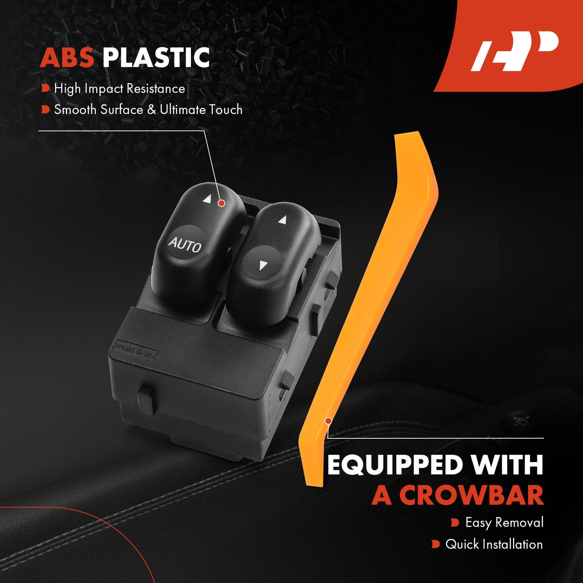 A-Premium switch with included removal tool protecting door trim during install