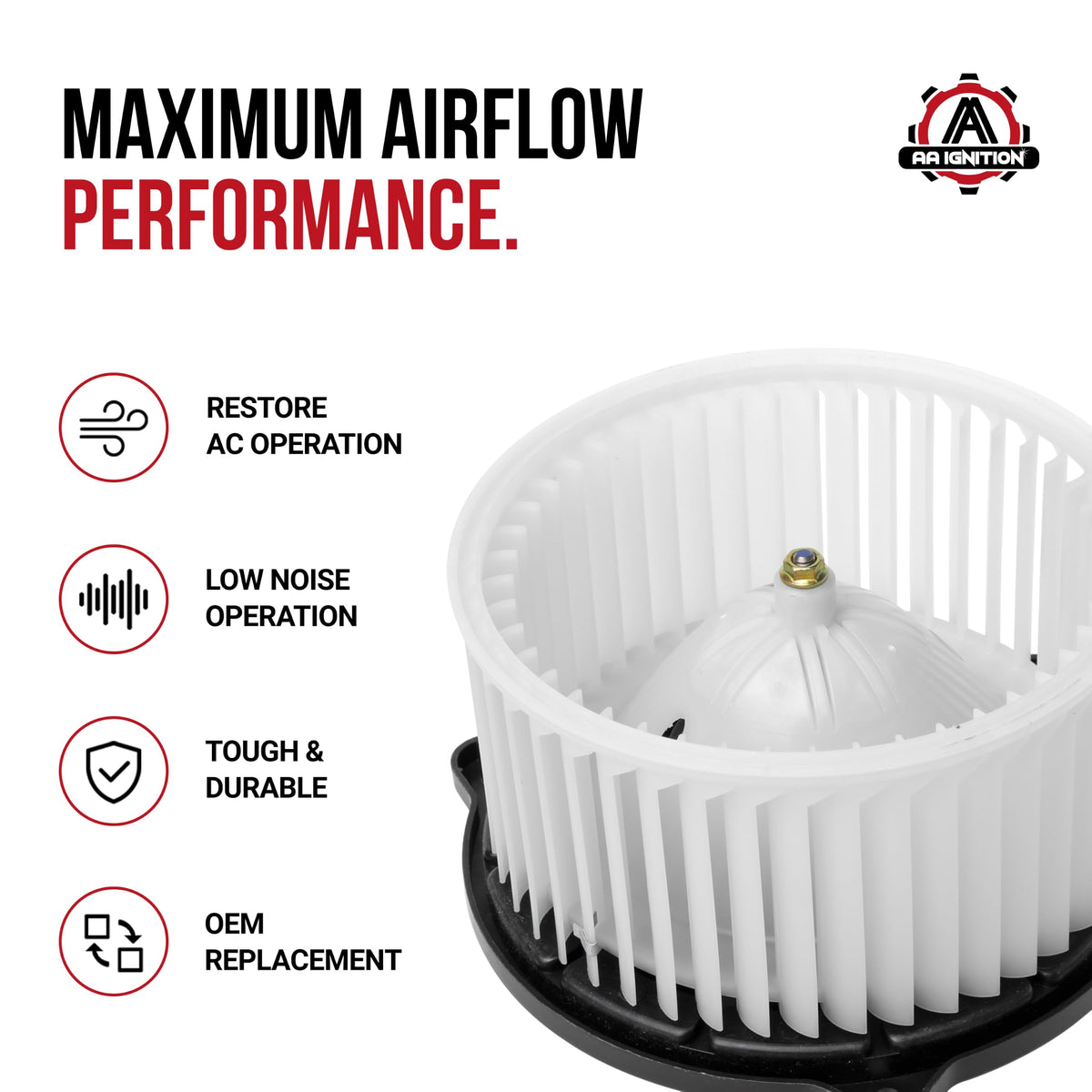 AA Ignition close-up of fan wheel and blades highlighting balanced airflow benefit