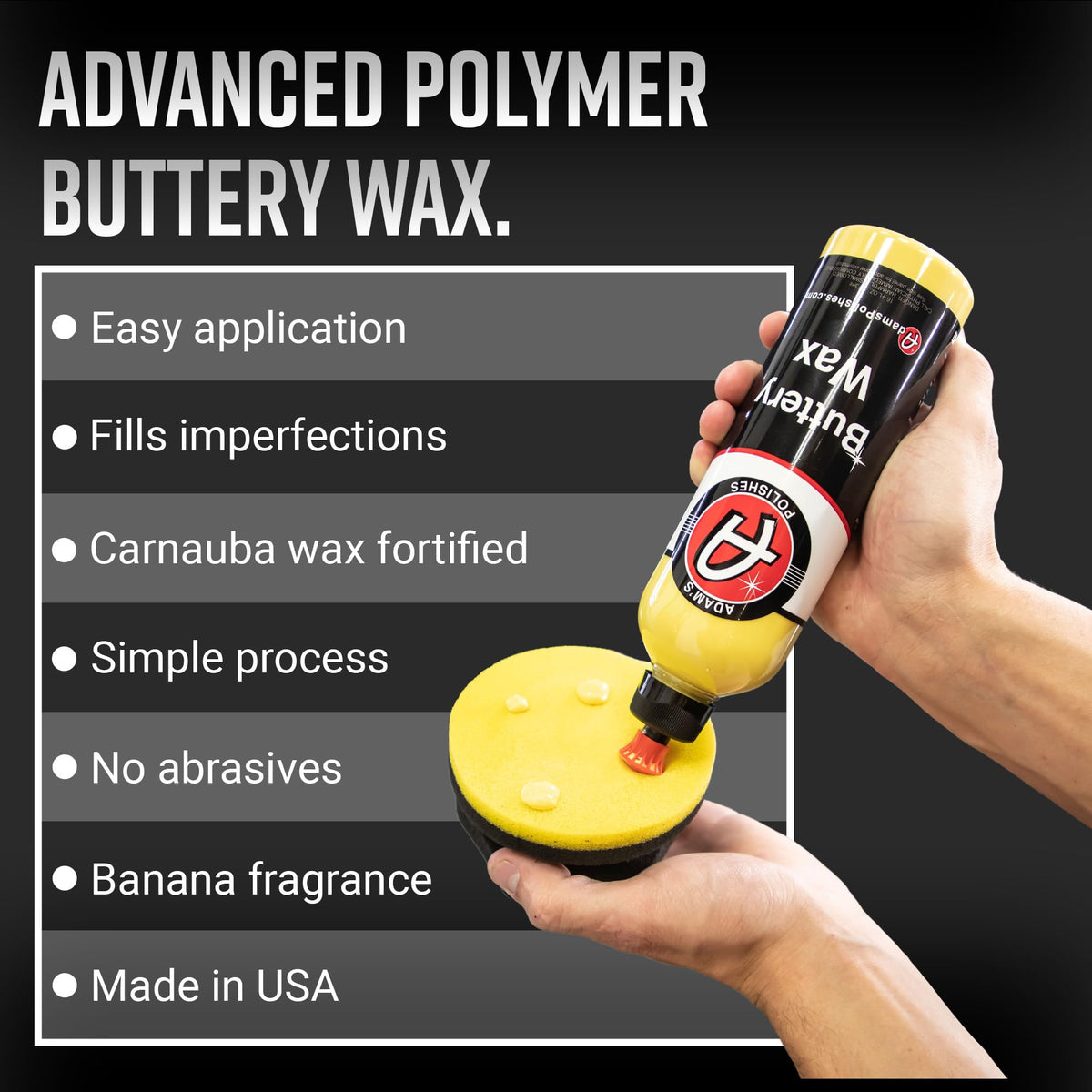 Adam's Polishes close-up texture of buttery liquid wax, shows smooth spreadability