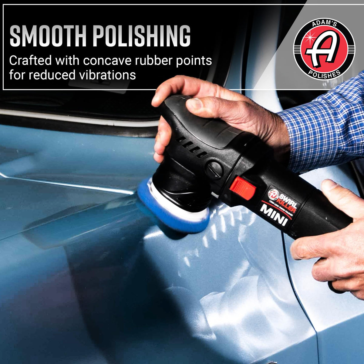 Adam's Polishes controls and handle emphasizing comfortable grip and control