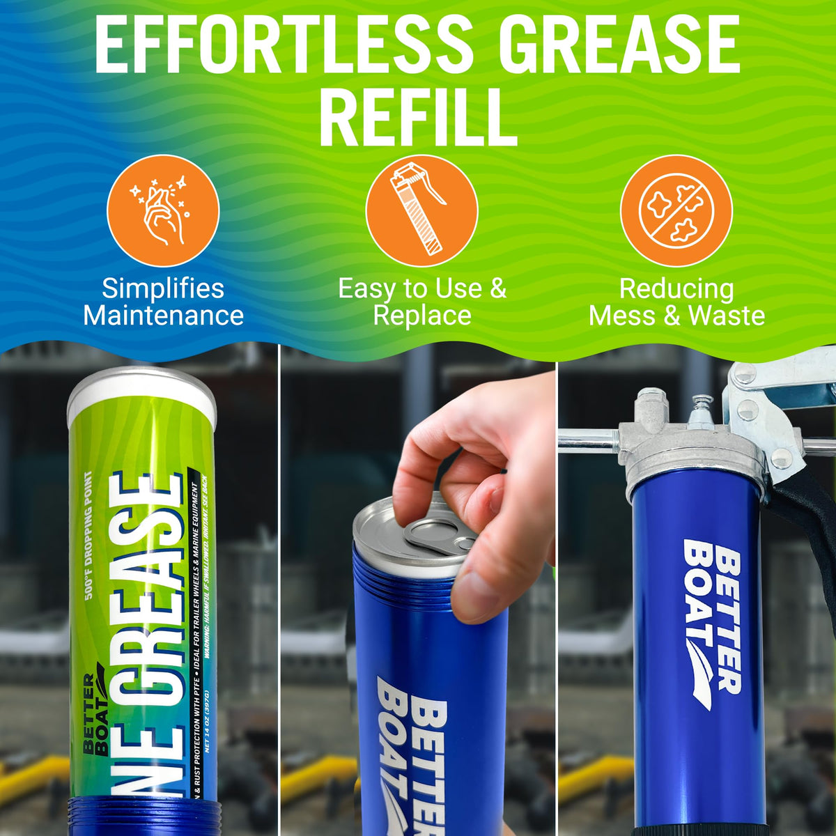 Better Boat cartridge loaded in grease gun demonstrating clean application into fittings