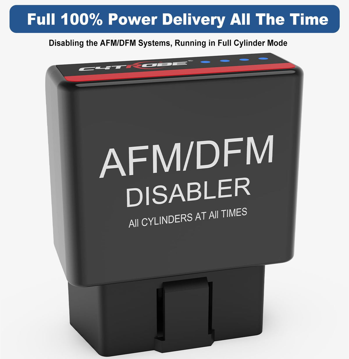 CYTROBE AFM Disabler illuminated LEDs indicating active AFM disable benefit