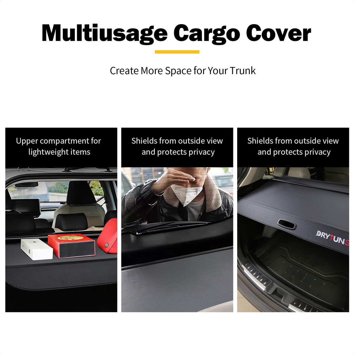 Drytuns cover retracted and stowed to maximize trunk space