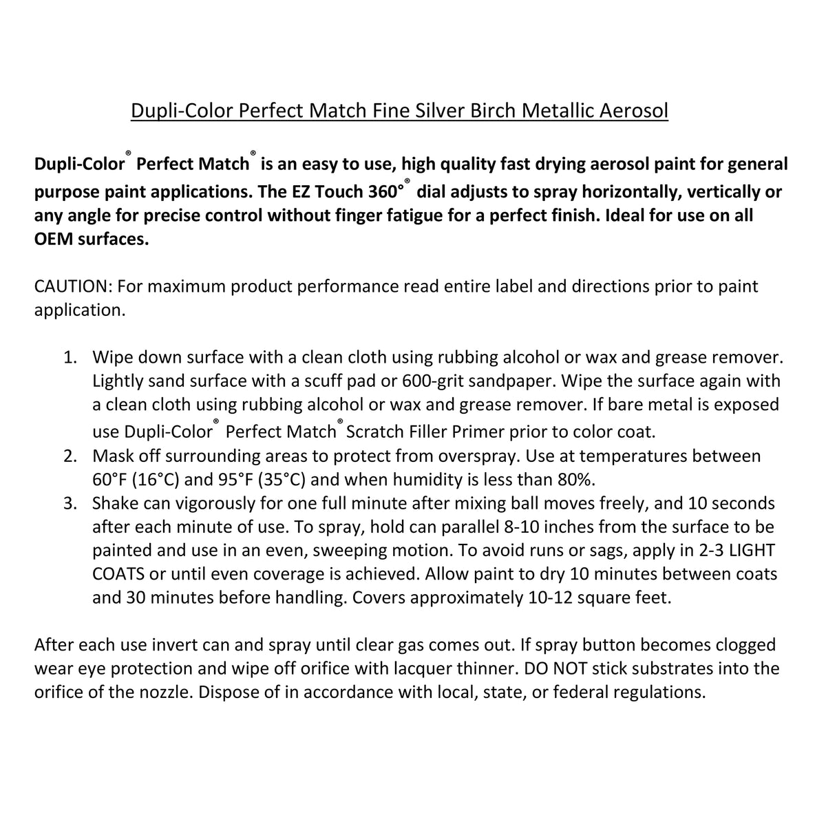Dupli-Color used by person touching up car trim for fast repair results