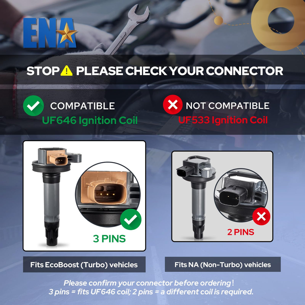 ENA coil pack 3-pin connector close-up improves fit verification