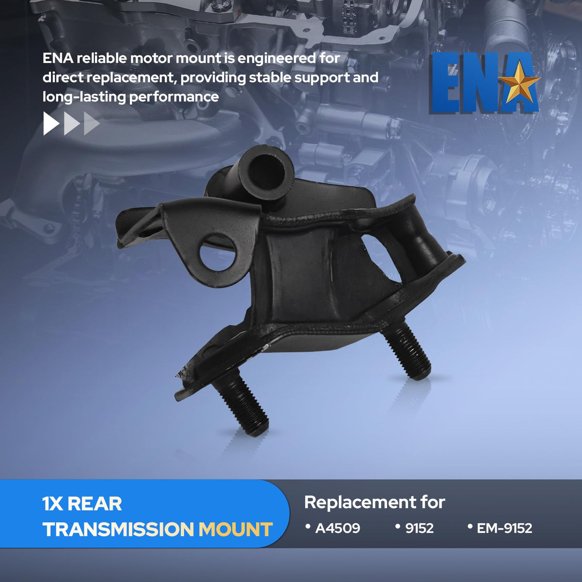 ENA front transmission mount top view indicating precise fit and noise reduction