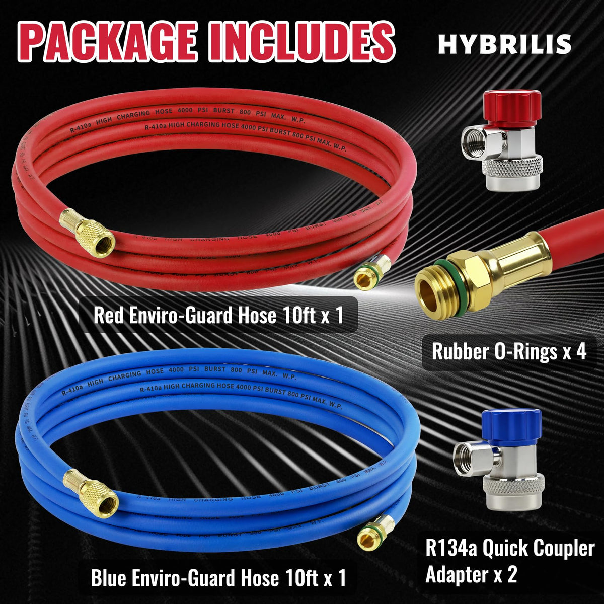 Hybrilis red and blue hoses with clear R-134a markings for fast identification