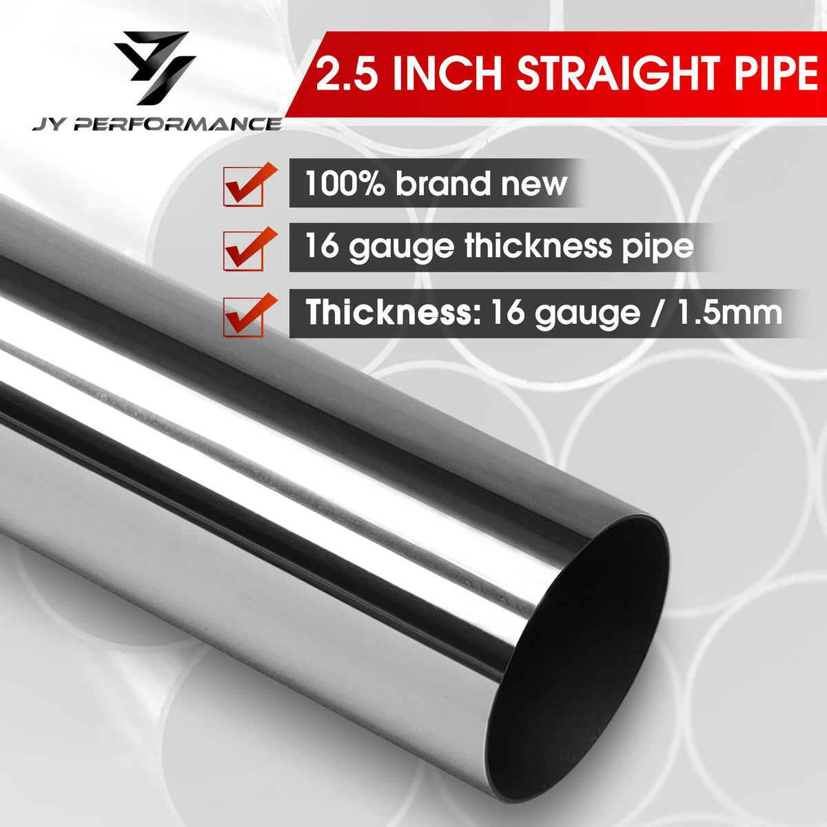 JY PERFORMANCE pipe end profile displaying 2.5 inch diameter and precise cut for easy joining