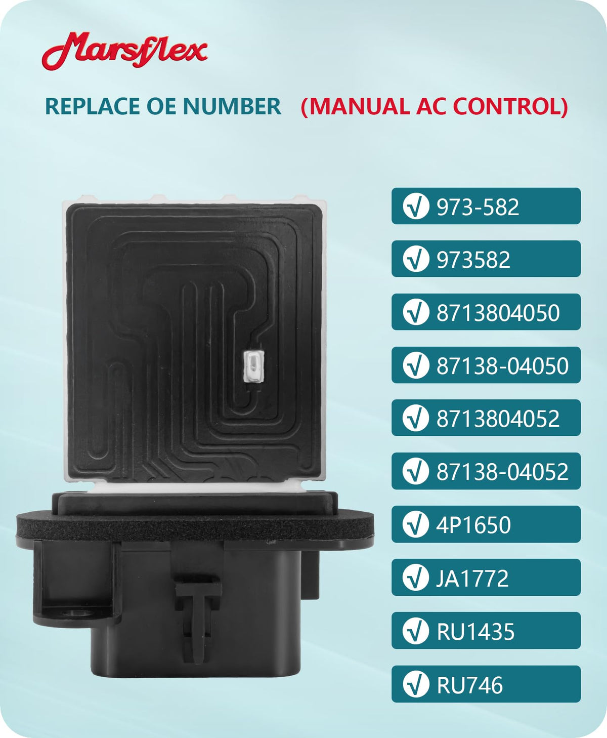 Marsflex wiring harness included for easy installation and correct alignment