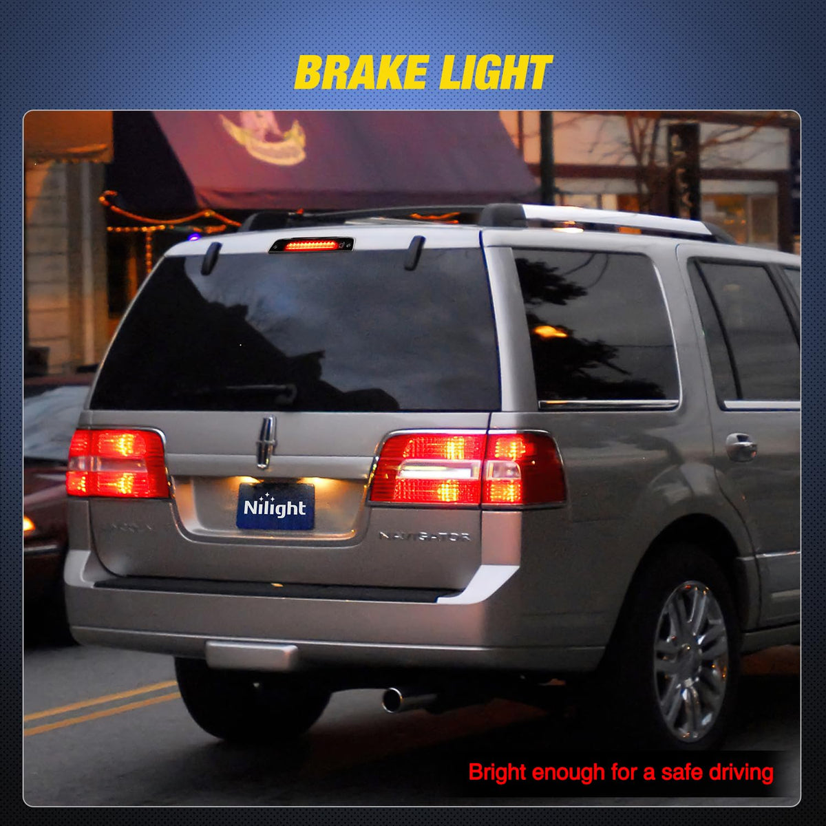 Nilight installed at night illuminating brake engagement for safer driving