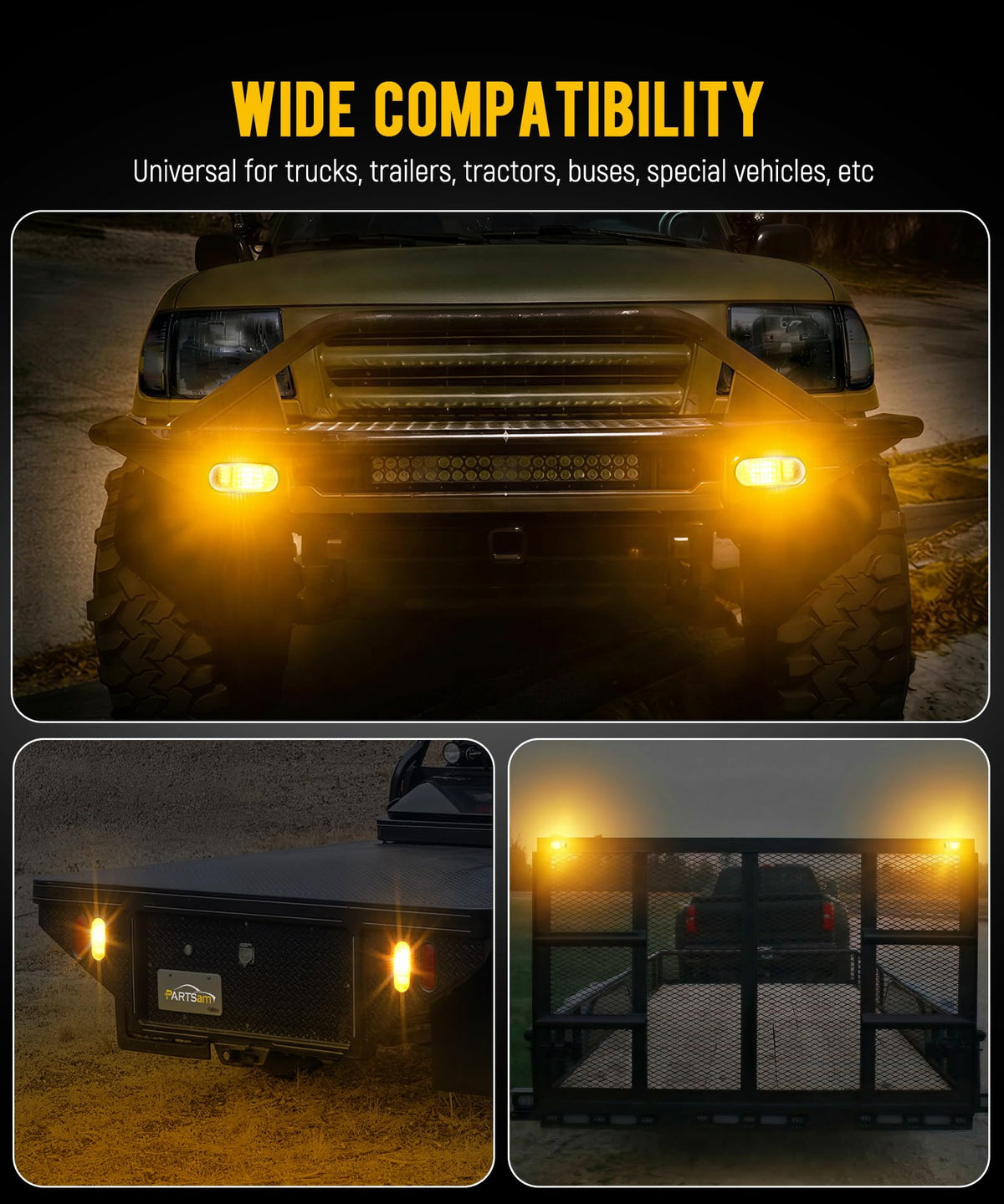 Partsam illuminated at night demonstrating clear amber visibility for safety