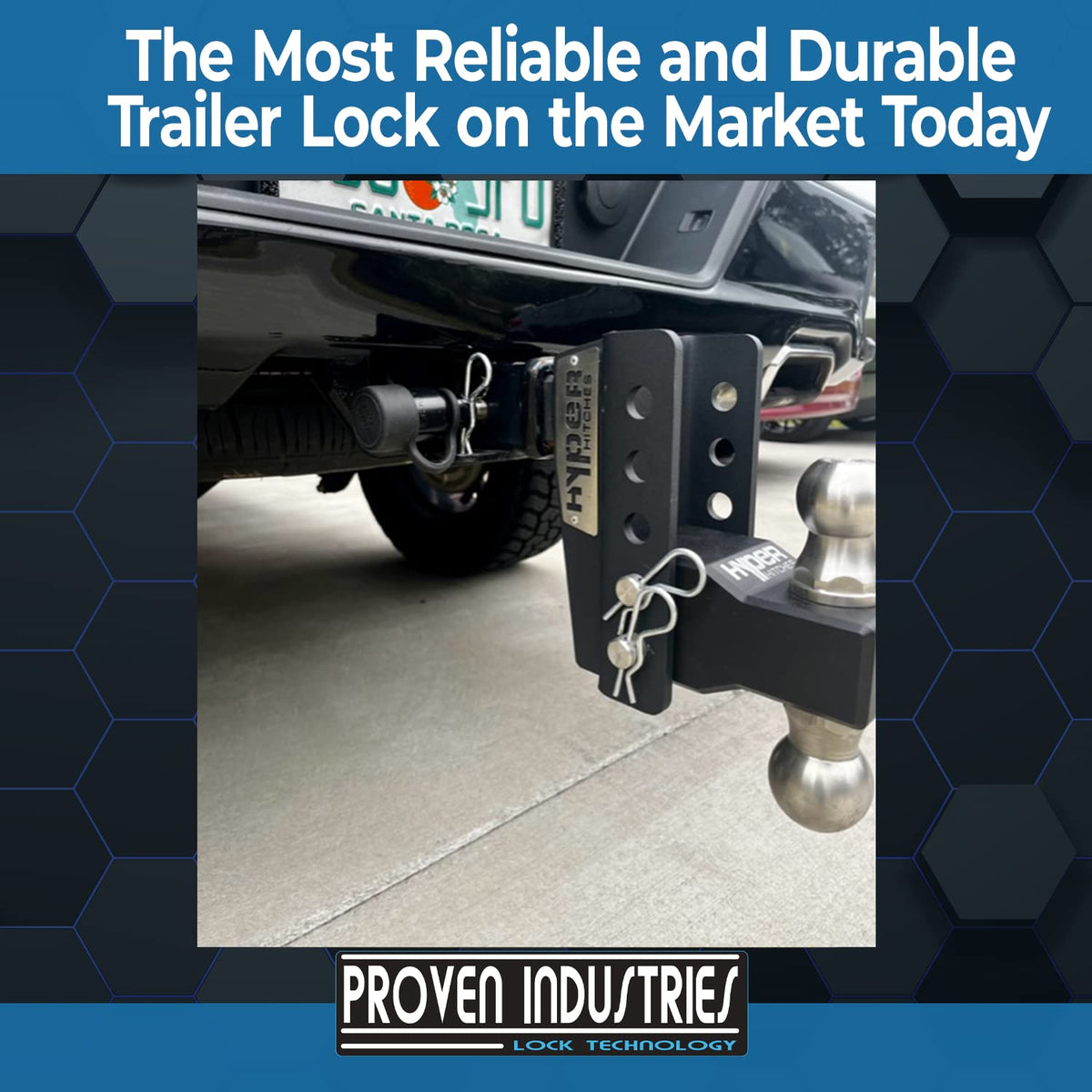 Proven Industries HL1 on a trailer hitch in use providing visible theft deterrent