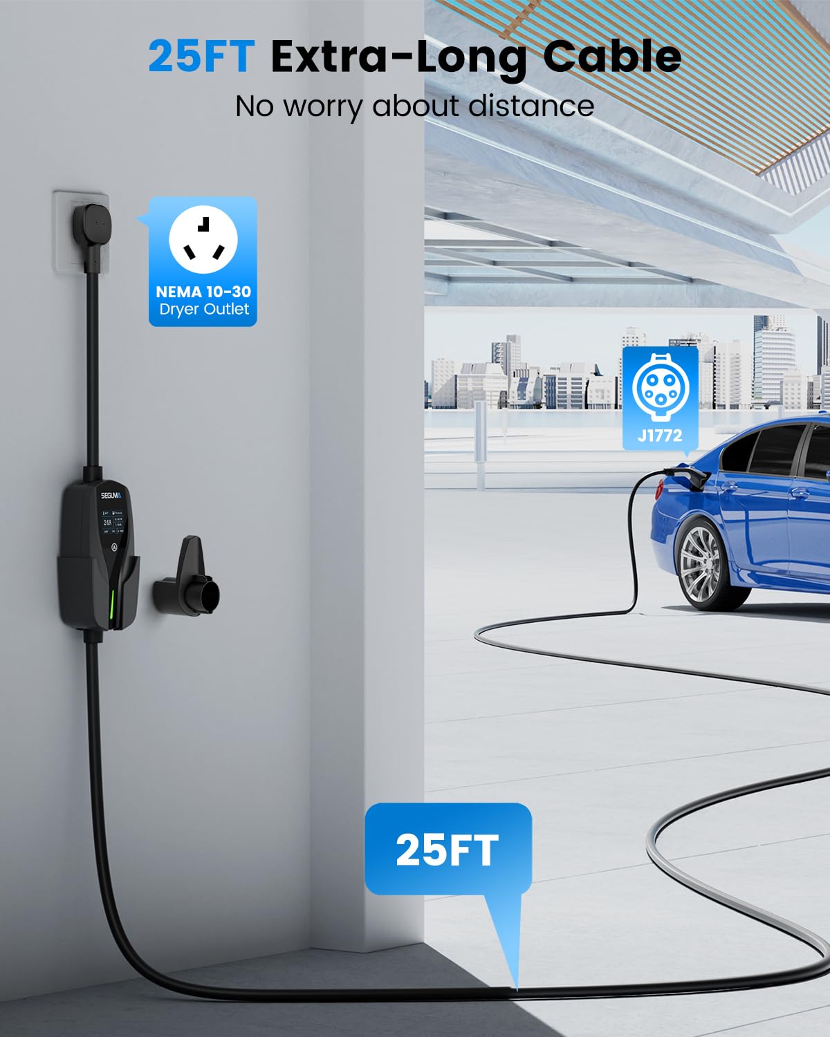 SEGUMA long 25ft cable stretched to show reach and flexible parking options