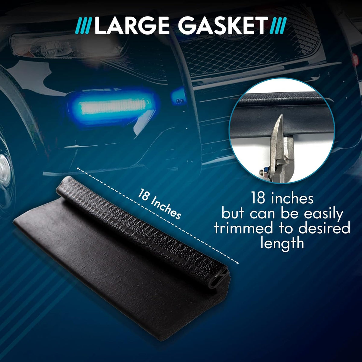 UBL gasket placed next to ruler showing 18 inch size and easy-fit benefit