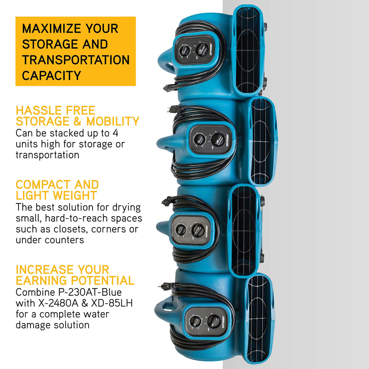 XPOWER P-230AT stacked units to save storage space and simplify jobsite logistics