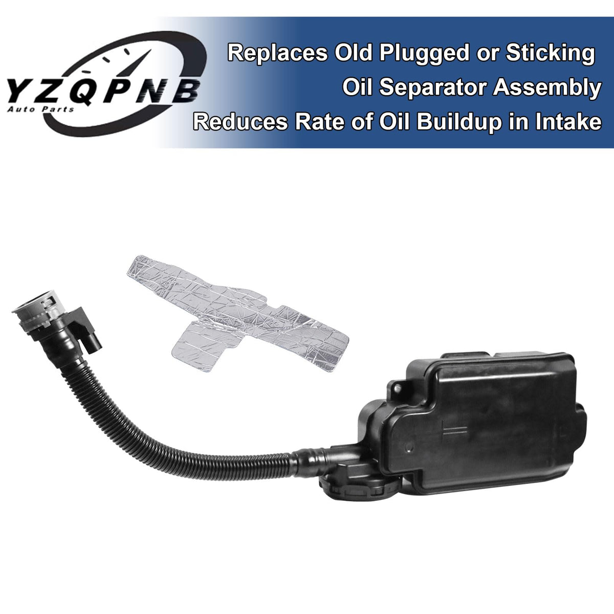 YZQPNB oil separator installed under hood demonstrating direct-fit installation advantage
